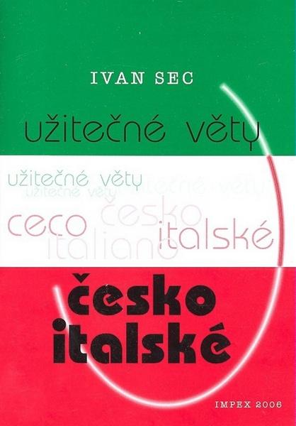 Levně Užitečné věty česko-italské