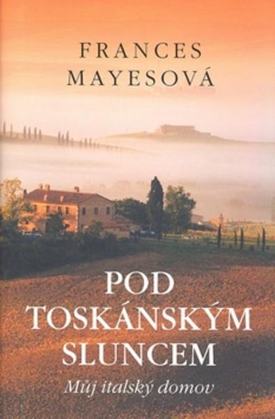 Pod toskánským sluncem - 80-7185-892-7