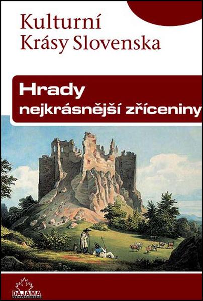 Hrady nejkrásnější zříceniny - 80-7268-477-9