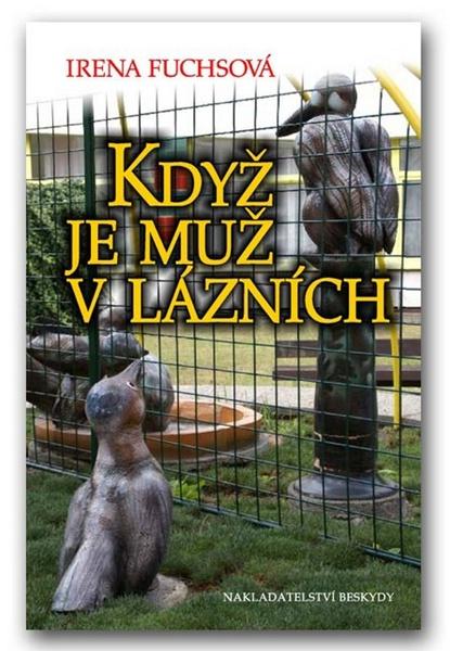 Levně Když je muž v lázních