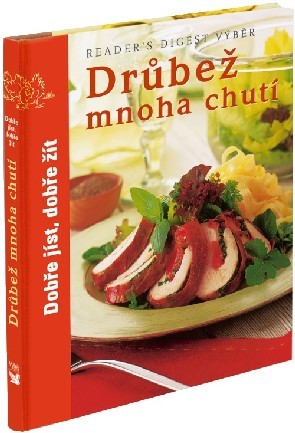 Drůbež mnoha chutí - 978-80-7406-009-0