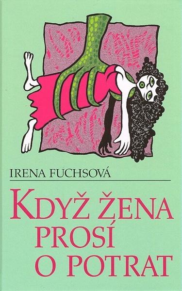 Levně Když žena prosí o potrat