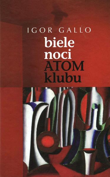 Levně Biele noci Atom klubu