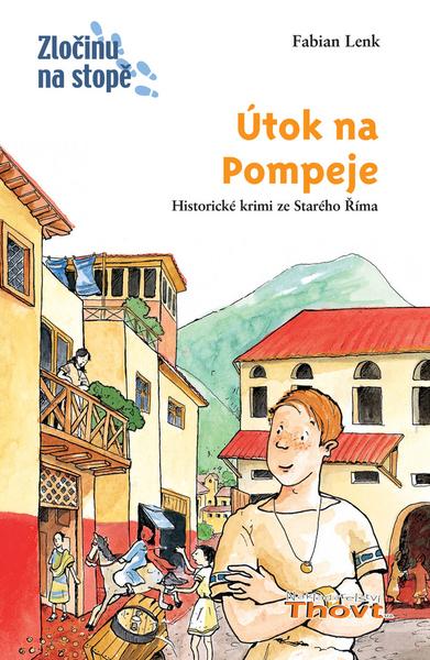 Útok na Pompeje - 978-80-86969-06-0