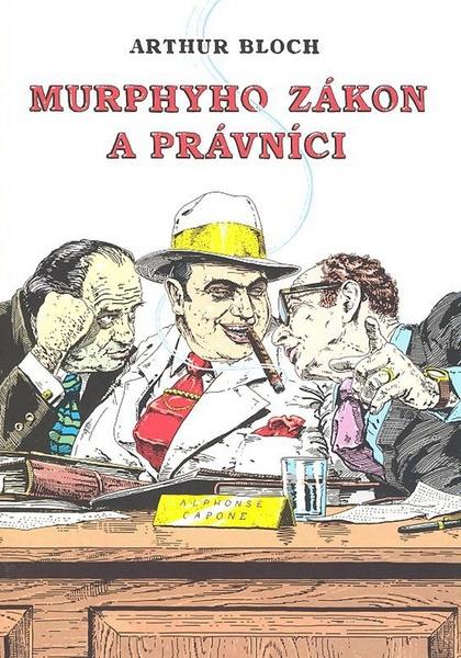 Murphyho zákon a právníci - 978-80-7203-364-5