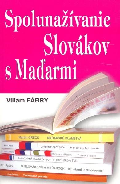 Spolunažívanie Slovákov s Maďarmi - 978-80-8079-088-2