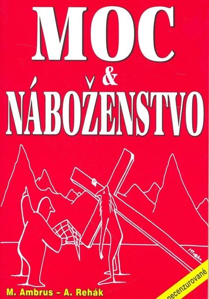Levně Moc a náboženstvo - Miloslav Ambrus