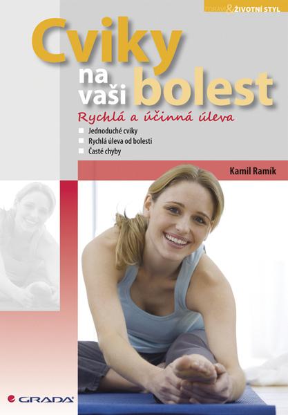 Cviky na vaši bolest - 978-80-247-2391-4