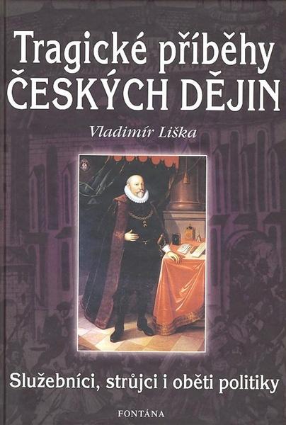 Levně Tragické příběhy českých dějin