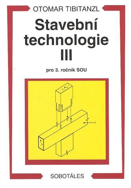 Levně Stavební technologie III. pro SOU