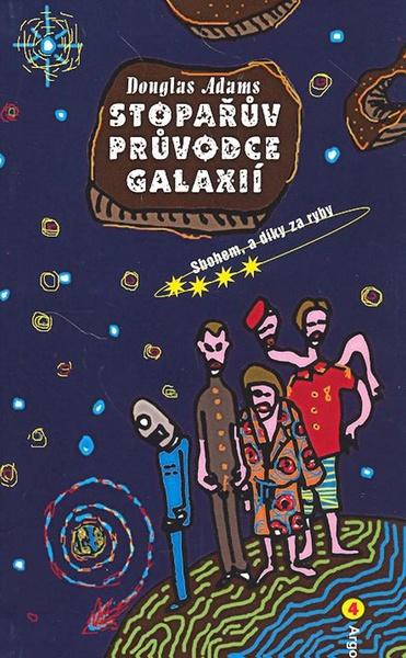 Stopařův průvodce Galaxií 4 - 978-80-257-0031-0