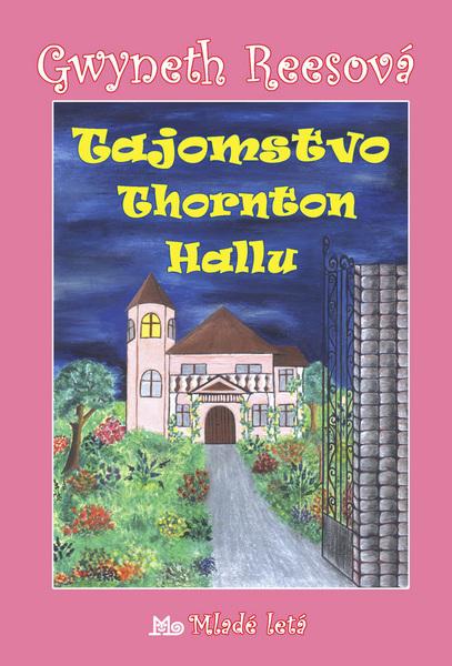 Tajomstvo Thornton Hallu - 978-80-10-01494-1