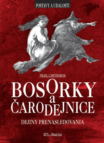 Bosorky a čarodejnice - 978-80-10-01451-4