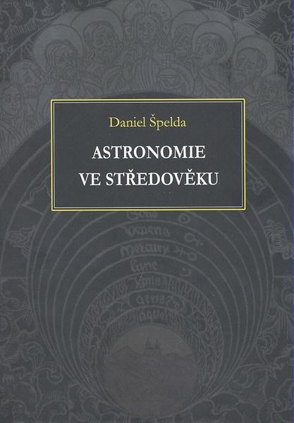 Astronomie ve středověku - 978-80-7225-273-2