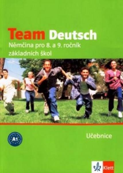 Team Deutsch Němčina pro 8. a 9. ročník základních škol Učebnice - 978-80-86906-73-7