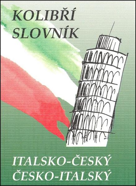 Levně Kolibří slovník italsko-český česko-italský