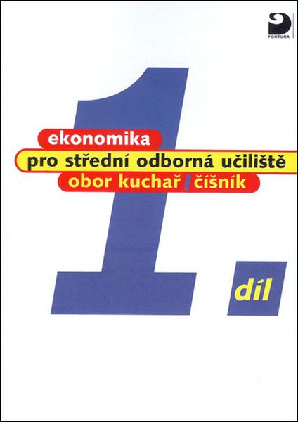 Ekonomika pro střední odborná učiliště 1.díl - 978-80-7373-034-5