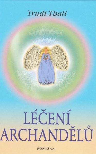 Levně Léčení archandělů