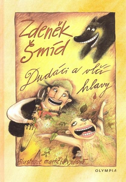 Dudáci a vlčí hlavy - 978-80-7376-109-7