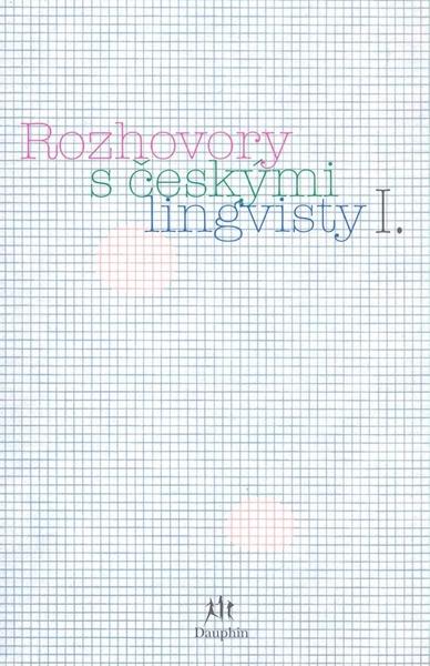 Rozhovory s českými lingvisty I. - 978-80-7272-107-8