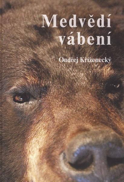 Medvědí vábení - 978-80-86093-00-0
