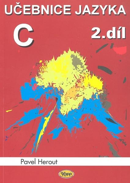 Levně Učebnice jazyka C 2.díl