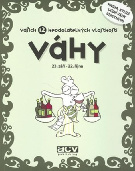 Váhy vašich 12 neodolatelných vlastností - 978-84-969445-6-5