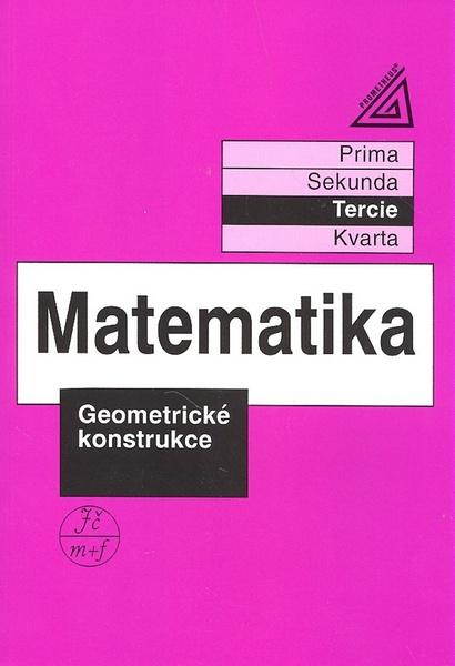 Matematika Geometrické konstrukce - 80-7196-114-0