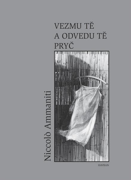 Vezmu tě a odvedu tě pryč - 978-80-86515-85-4