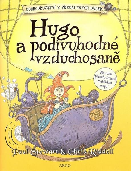 Hugo a podivuhodné vzduchosaně -- Dobrodružství z předalekých dálek II. - Riddell Chris, Stewart Paul - 978-80-257-0026-6