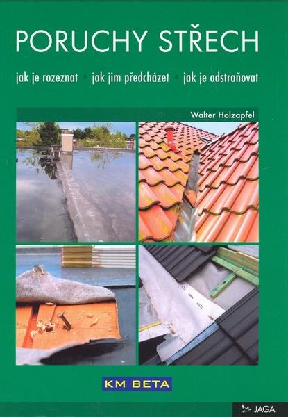 Poruchy střech - 978-80-8076-067-0