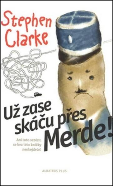 Už zase skáču přes Merde! - 978-80-00-02127-0