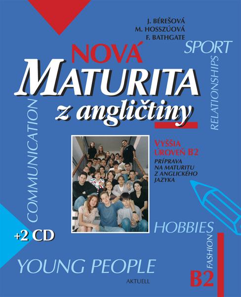 Levně Nová maturita z angličtiny Vyššia úroveň B2