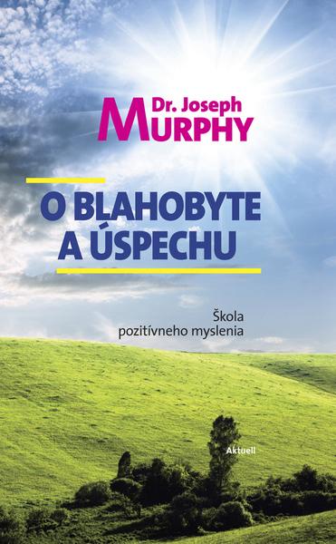 O blahobyte a úspechu - 978-80-89153-62-6