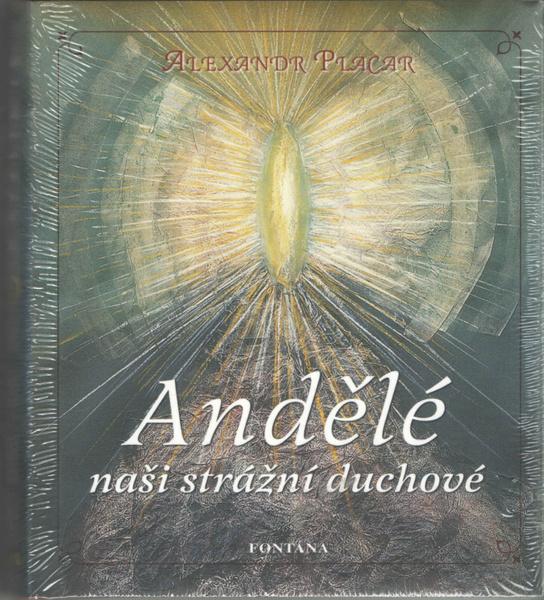 Levně Andělé naši strážní duchové