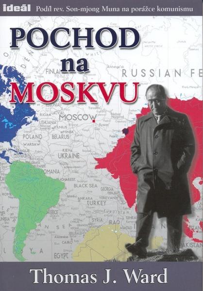Levně Pochod na Moskvu