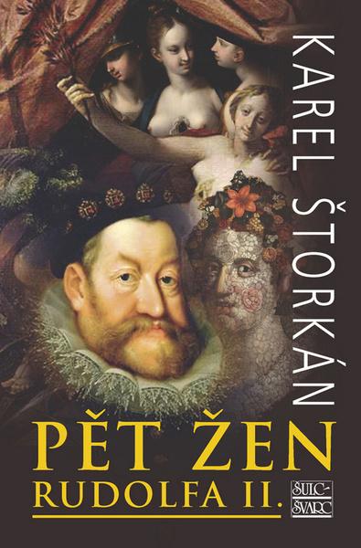 Pět žen Rudolfa II. - 978-80-7244-297-3
