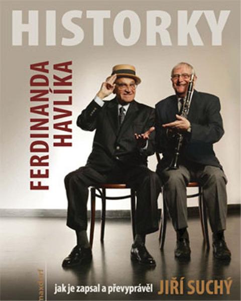 Historky Ferdinanda Havlíka - 978-80-7345-165-3