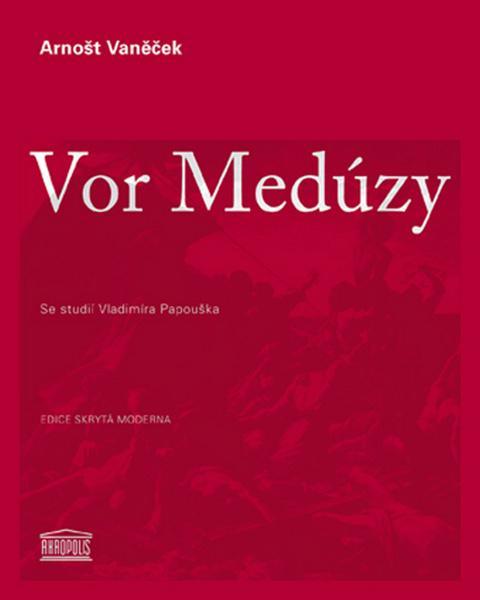 Levně Vor Medúzy