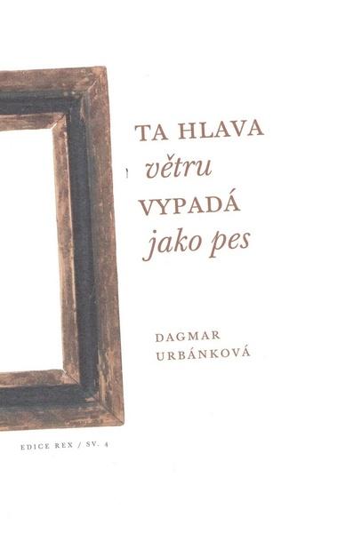 Levně Ta hlava větru vypadá jako pes
