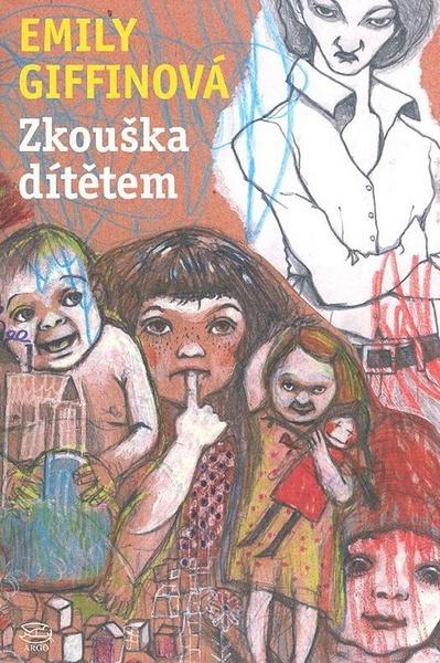 Zkouška dítětem - 978-80-257-0074-7