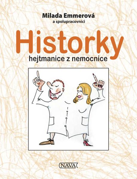 Levně Historky hejtmanice z nemocnice