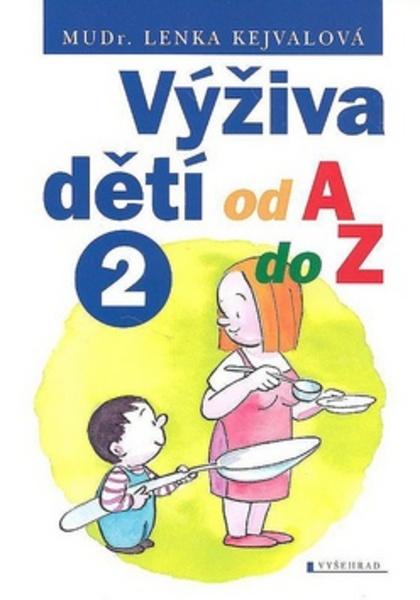 Výživa dětí od A do Z 2 - 978-80-7021-993-5