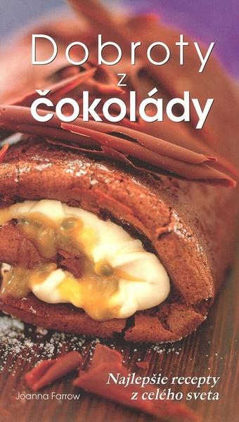 Dobroty z čokolády - 978-80-7360-284-0
