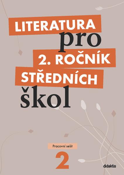 Literatura pro 2. ročník středních škol - 978-80-7358-130-5