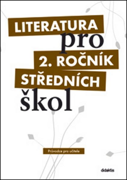 Literatura pro 2. ročník středních škol - 978-80-7358-131-2