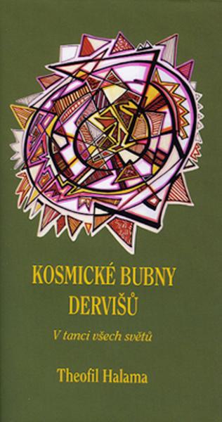 Kosmické bubny dervišů - 978-80-7323-176-7