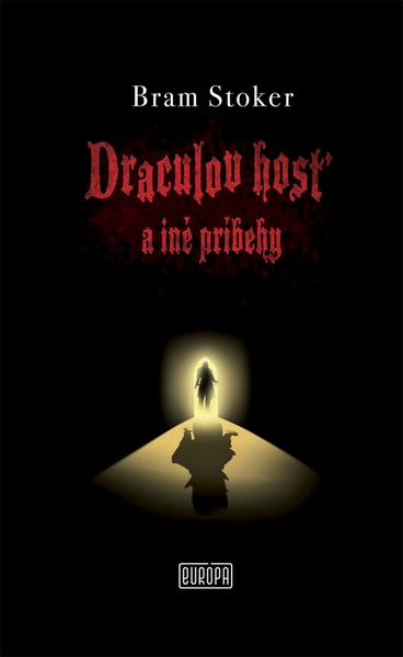 Draculov hosť a iné príbehy - 978-80-89111-45-9