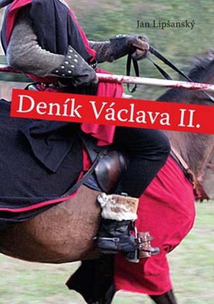 Deník Václava II. - 978-80-7268-560-8
