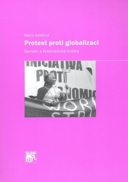 Protest proti globalizaci - 978-80-86429-96-0